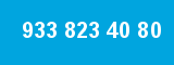 933 823 40 80 933 823 40 80